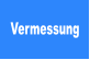 Vermessung